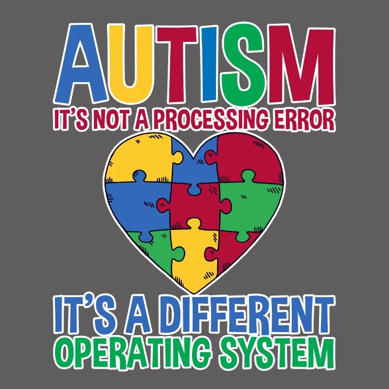 Autism, It's A Different Operating System 2