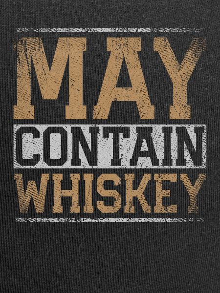 May Contain Whiskey