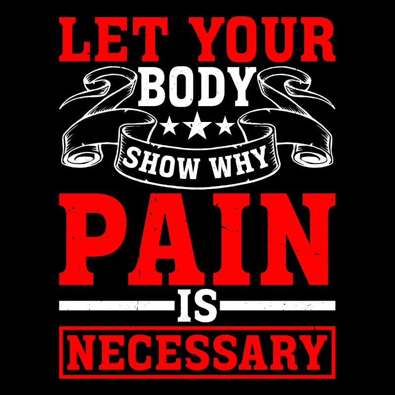 Let Your Body Show Why Pain Is Necessary