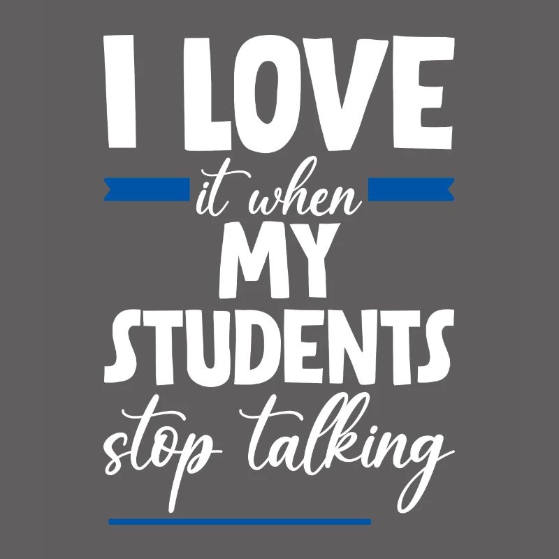 I Love It When My Students Stop Talking 4