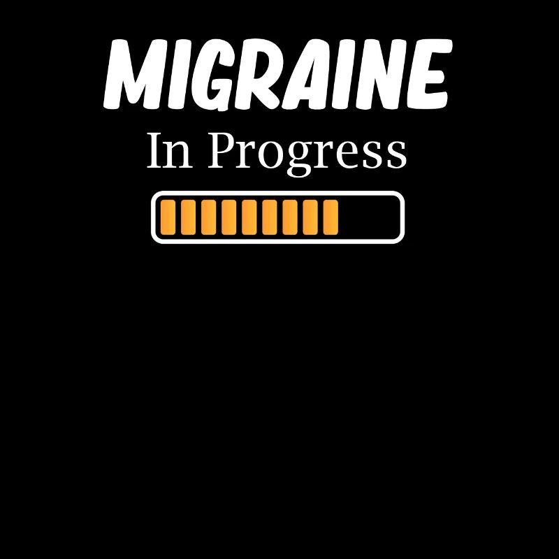 Migraine In Progress Funny Disease Disorder
