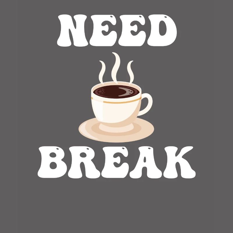 Brauchen Sie Eine Pause Kaffeepause Cafecito