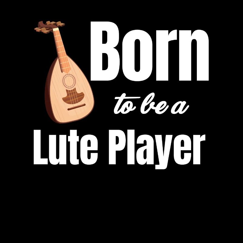 Né pour être joueur de luth,