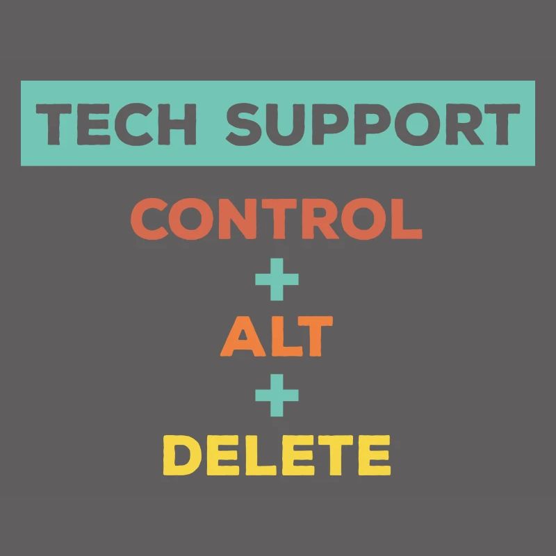 Ctrl Alt Delete Tech Support
