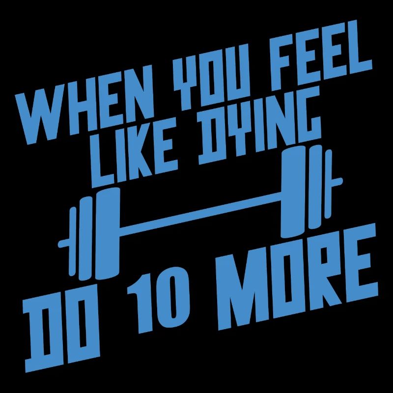 When You Feel Like Dying, Do 10 More 4