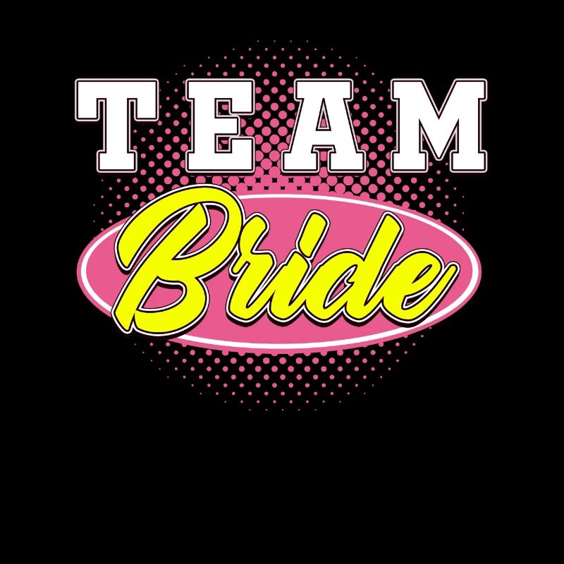 BACHELOR Team Bride