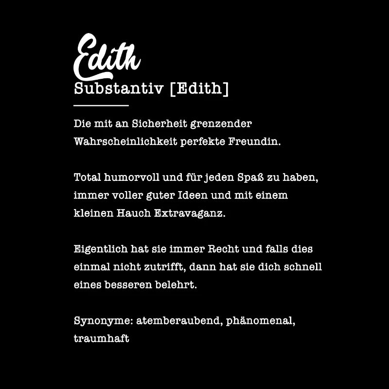 Edith Substantiv Beste Freundin Geschenk