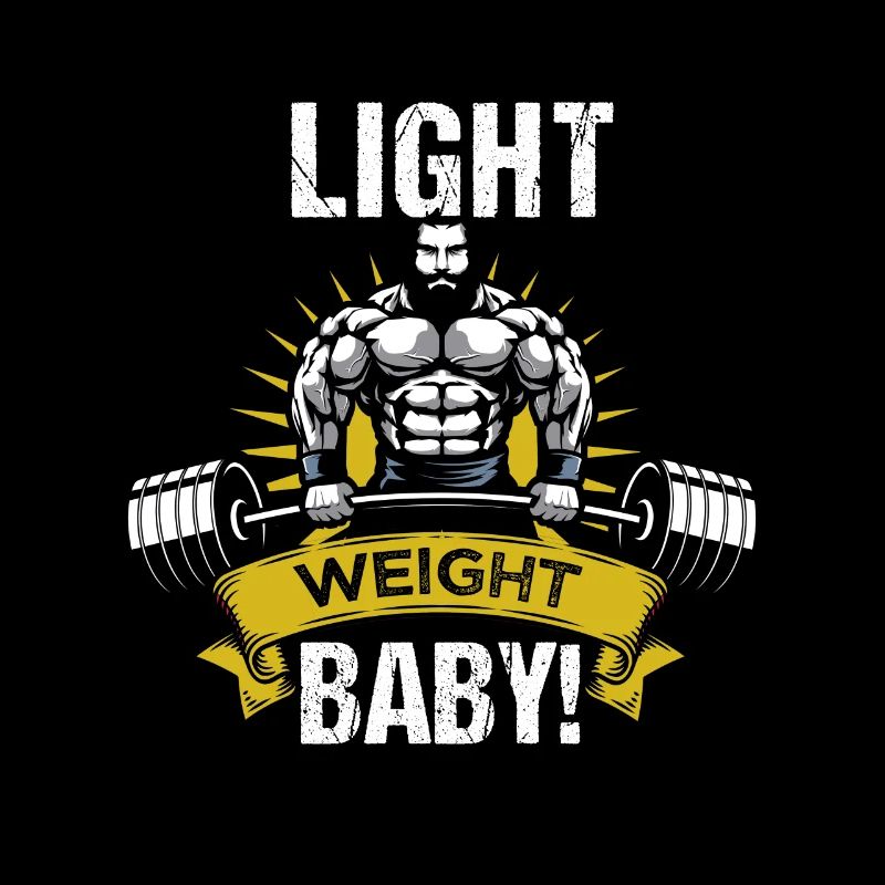 Poids léger bébé! Bodbuilder Dicton