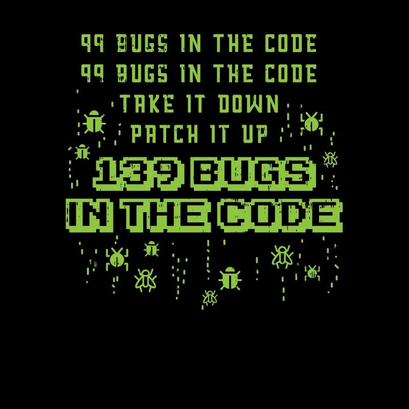 99 Bugs In The Code Programmer Source Coding Desig