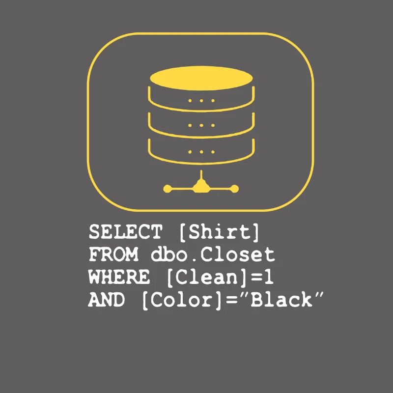 Code Datenbank SQL Sarkasmus Entwickler Geschenk