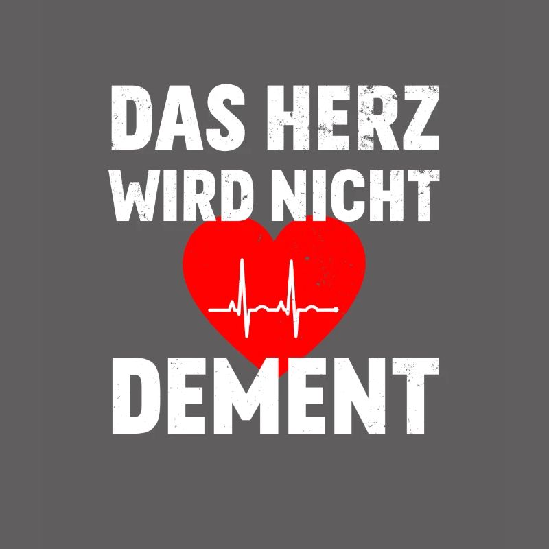 Das Herz wird nicht Dement