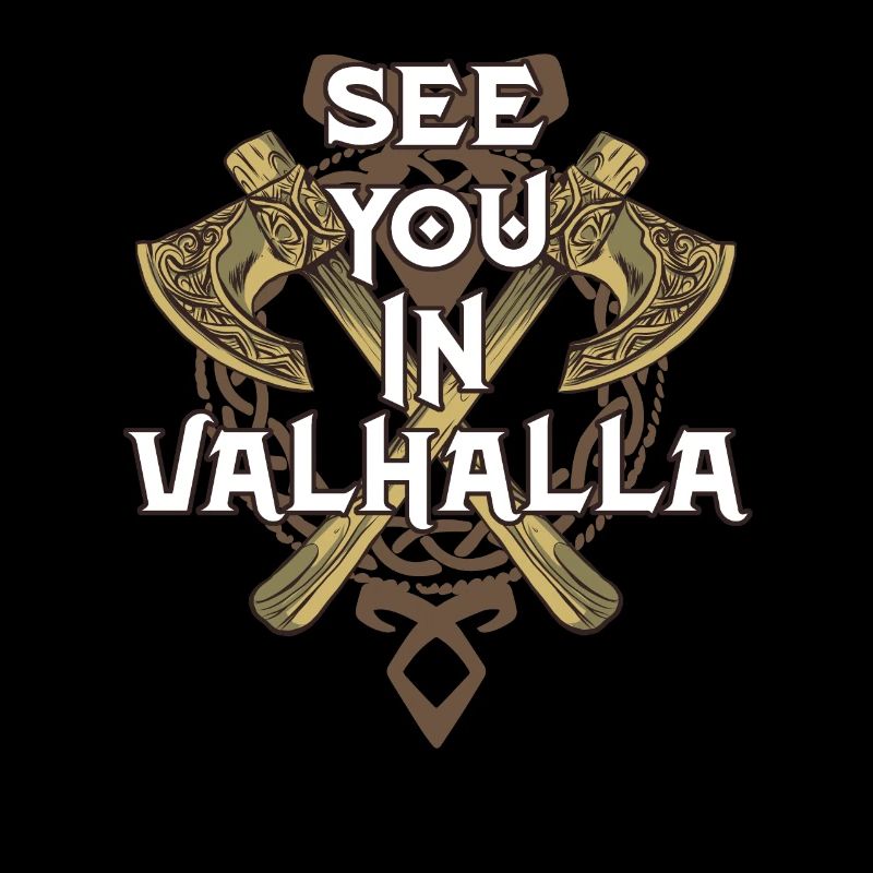 See You In Valhalla Vikings Walhalla
