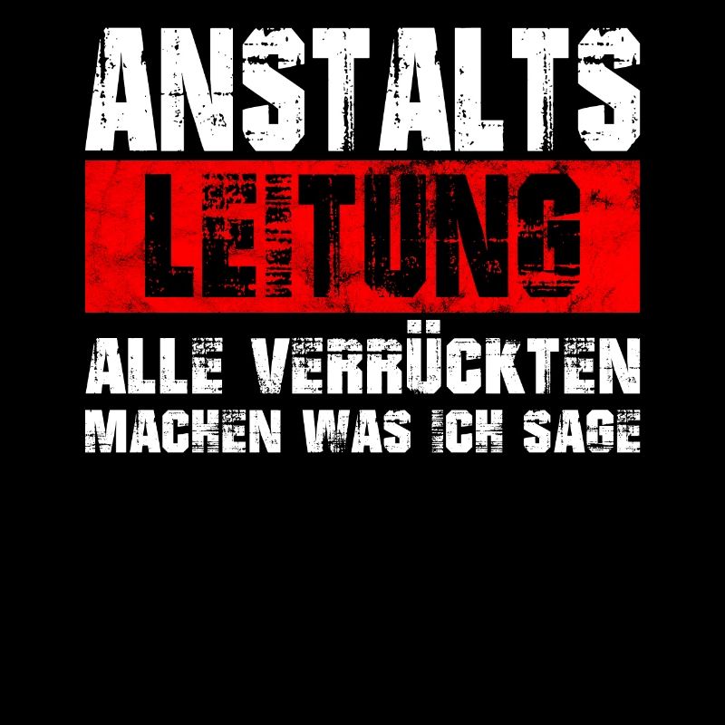 Anstaltsleitung witzige Beruf Arbeit Psychatrie