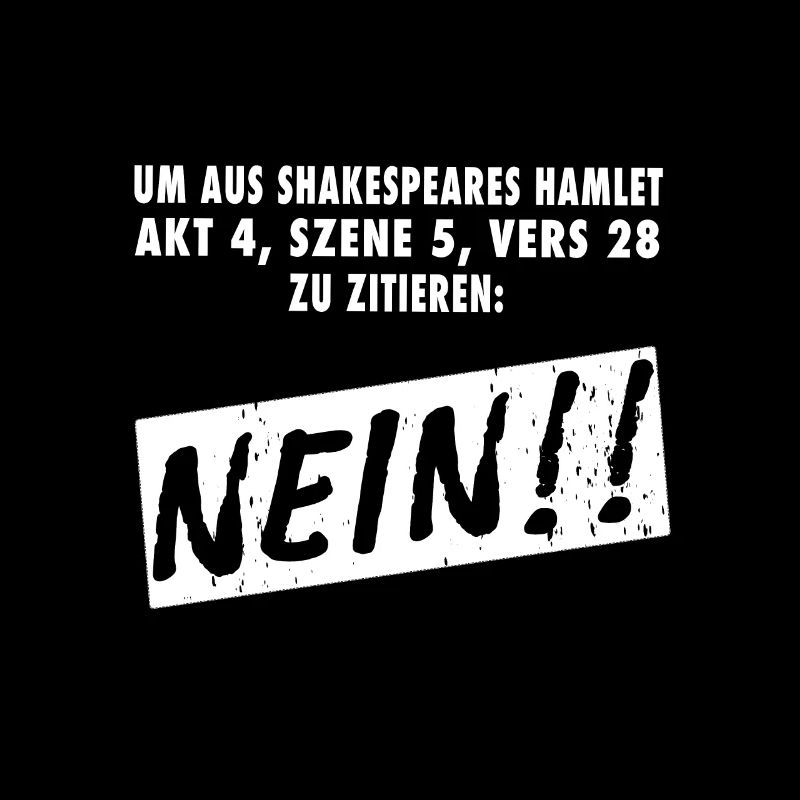 Pour citer Shakespeare - Non ! Hamlet