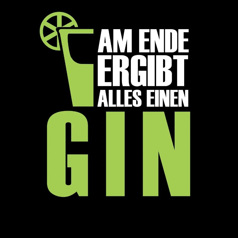 Gin - Gin Liebhaber GIN Spruch