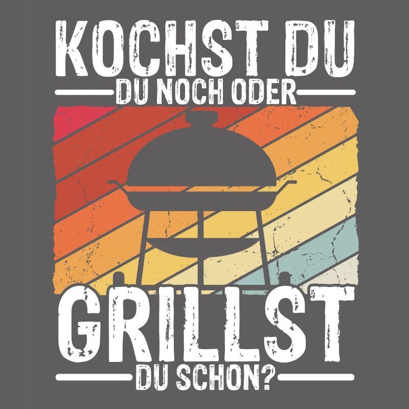 Kochst Du Noch Oder Grillst Du Schon? Grill Liebha