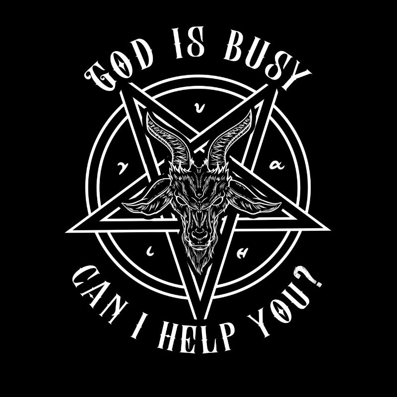 God Is Busy Can I Help You? Satanic Baphomet