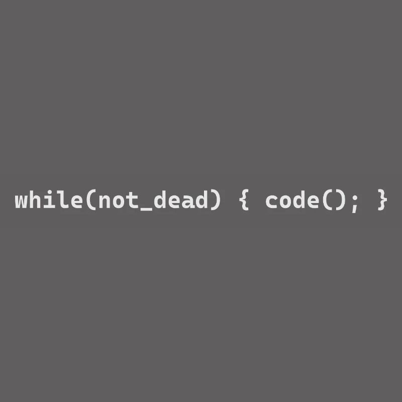 while not dead code()
