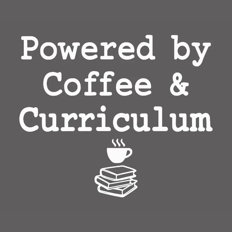 Powered by Coffee &amp; Curriculum Coffee Statement