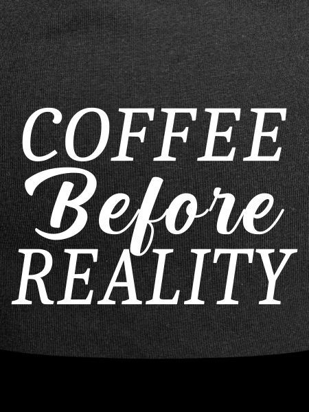 Coffee before reality
