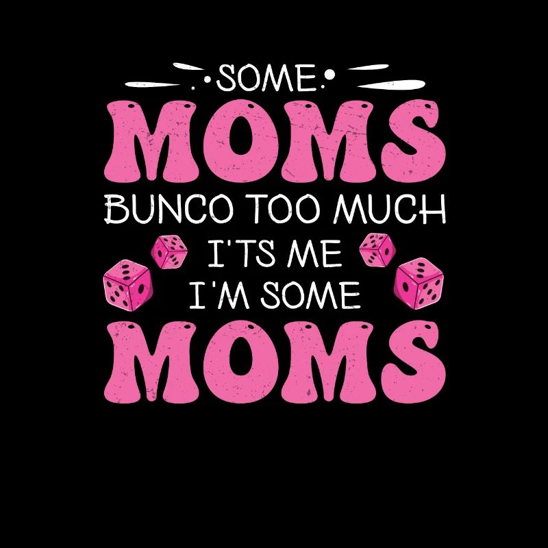drôle bunco certaines mamans bunco trop c’est moi,