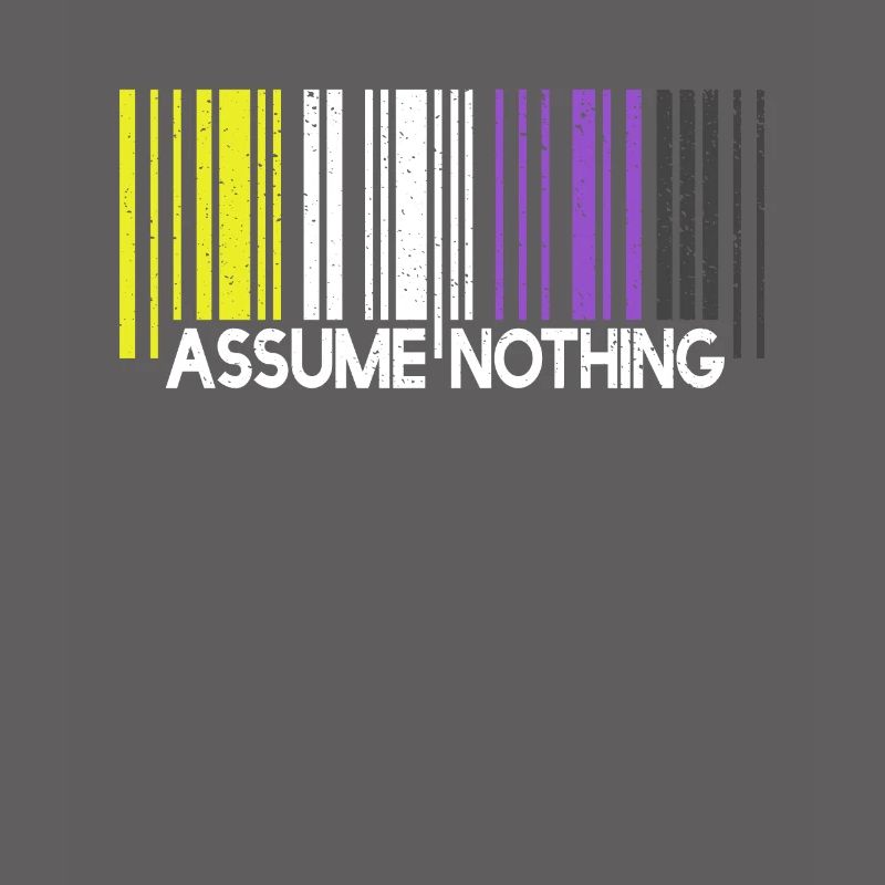 Assume Nothing Nonbinary Flag Code-barre Enby