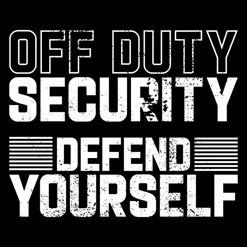 Security Off Duty Defend Yourself