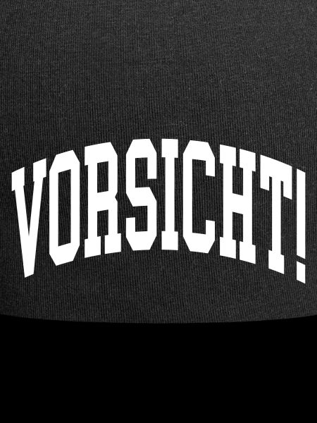 Vorsicht