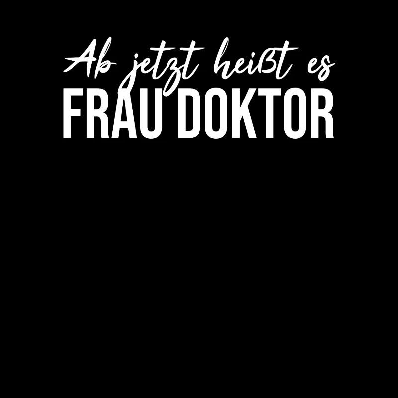 Frau Doktor Geschenk Doktortitel