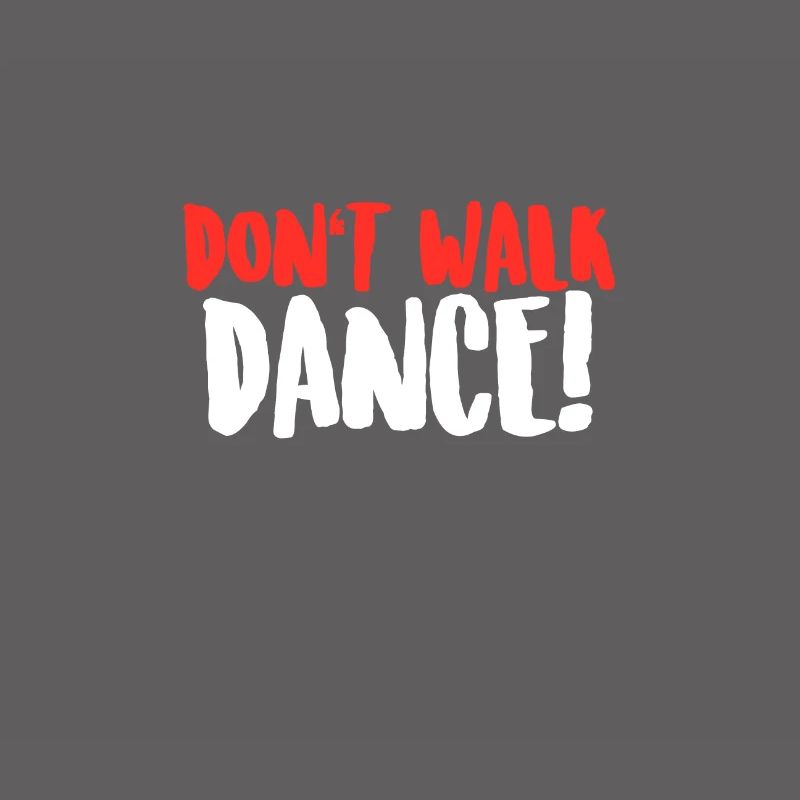 Dancing - Don't Walk, Dance! Dance Lessons Gift