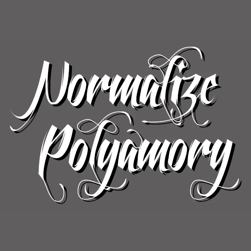 Normalize Polyamory | Polyamor *blackwhite"