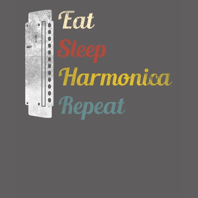 Eat Sleep Harmonica Repeat Harmonica