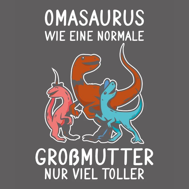 Omasaurus - Großmutter Muttertag 2021 Oma