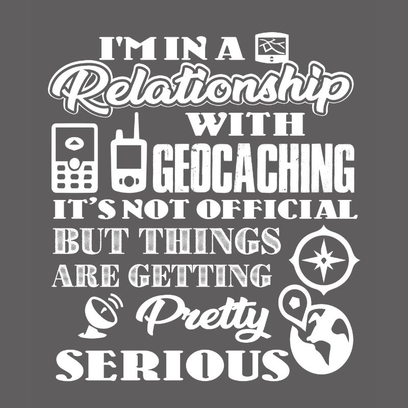 Geocaching Je suis dans une relation avec geocaching