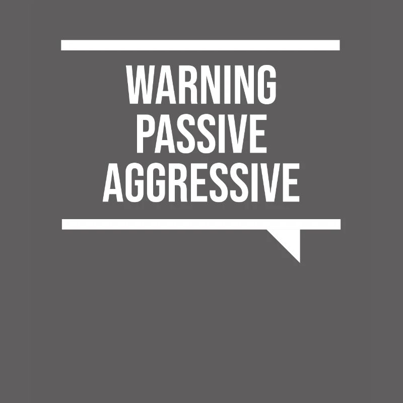 Passive Aggressive