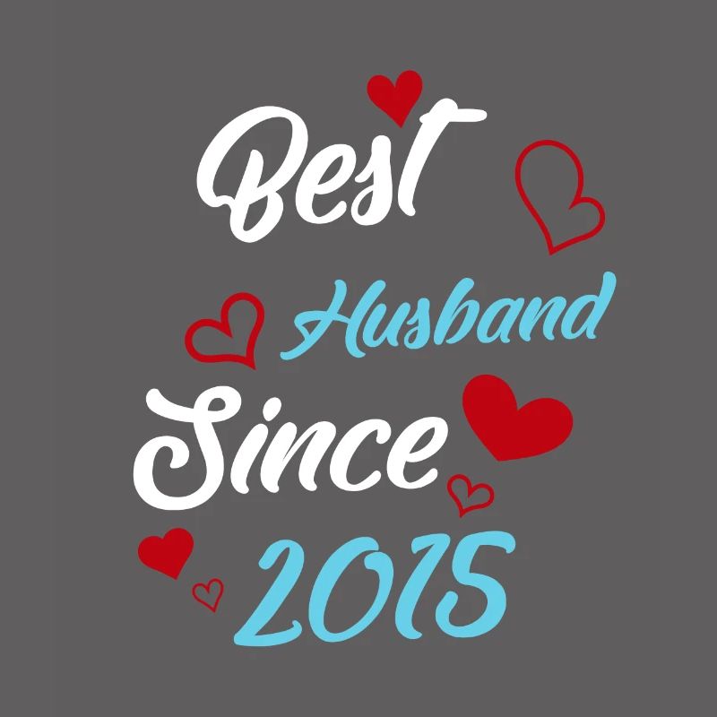 Bester Ehemann seit 2015 Hochzeit