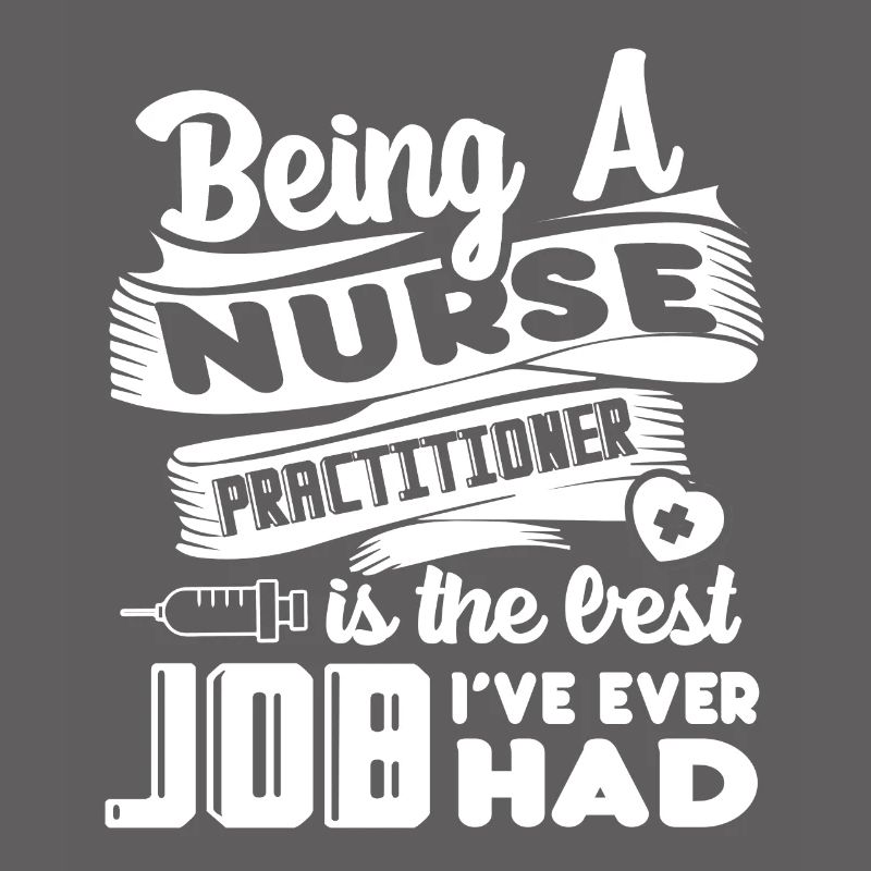 Nurse Practitioner Nurse Practitioner Best Job