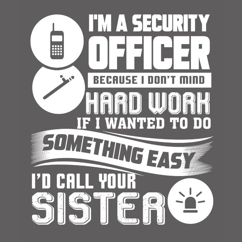 Security Officer Security Officer Hard Work
