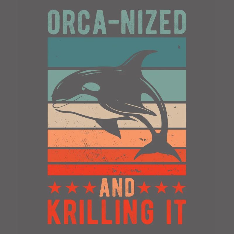 Orca-nized And Krilling It