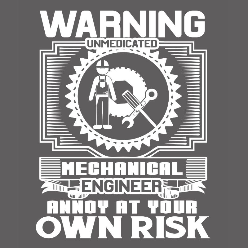 Mechanical Engineer Mechanical Engineer Warning