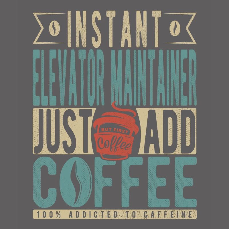 Instant Elevator Maintainer Just Add Coffee