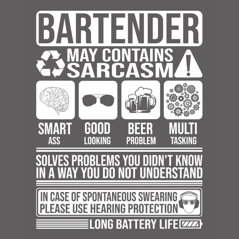 Bartender Sarcasm funny Gift Bartender