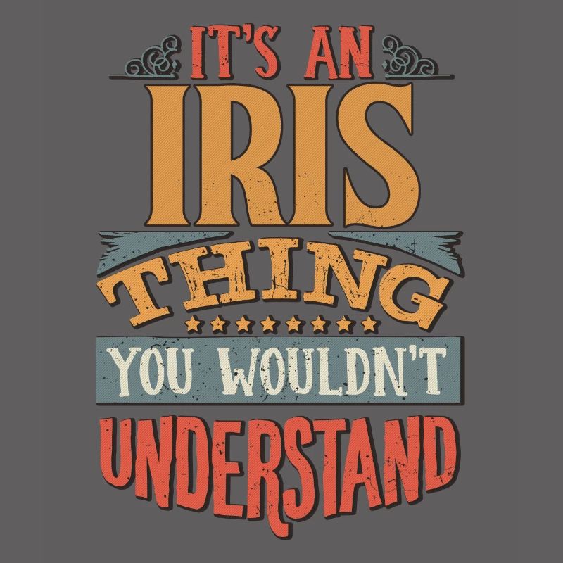 C’est une chose d’iris que vous ne comprendriez pas - Iris