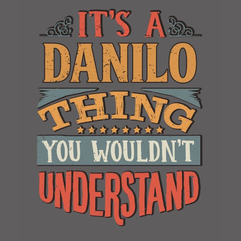 C’est une chose Danilo que vous ne comprendriez pas -