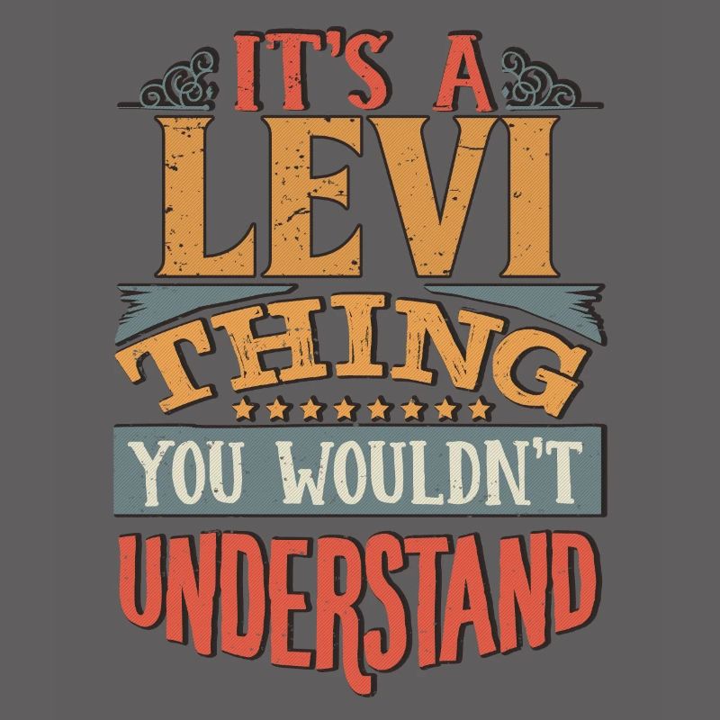 C’est une chose Levi que vous ne comprendriez pas - Levi