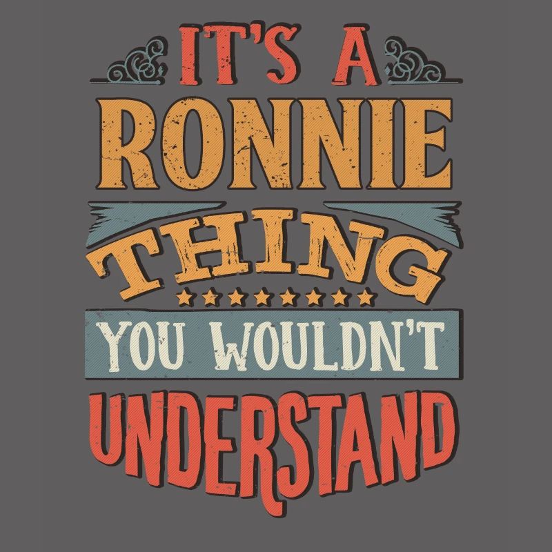 C’est une chose de Ronnie que vous ne comprendriez pas -