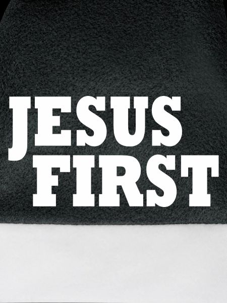 Jesus first