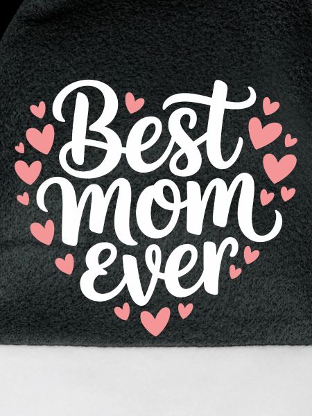 Die beste Mutter aller Zeiten