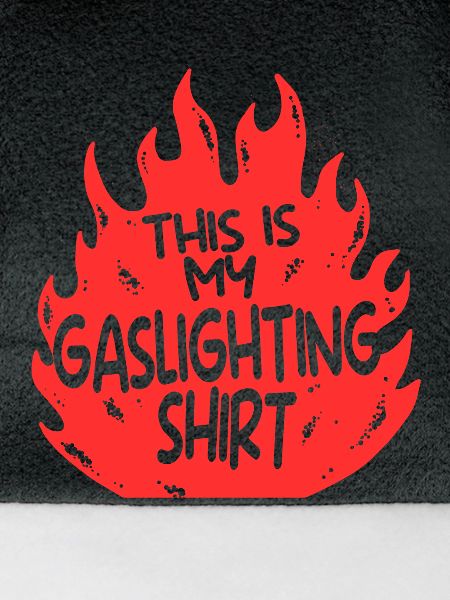 Gaslighter Gaslighting