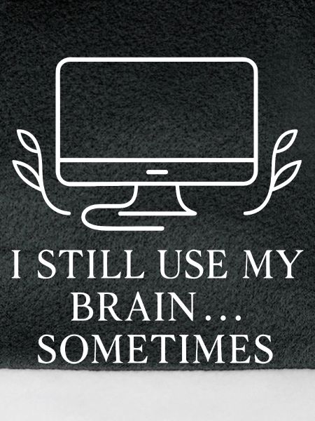 Brain User Sometimes
